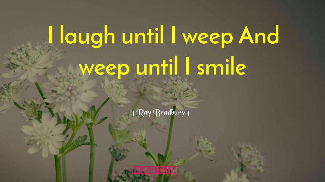 Fake Laughter quotes by Ray Bradbury