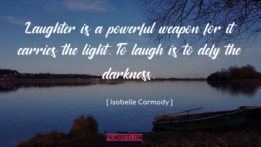 Fake Laughter quotes by Isobelle Carmody