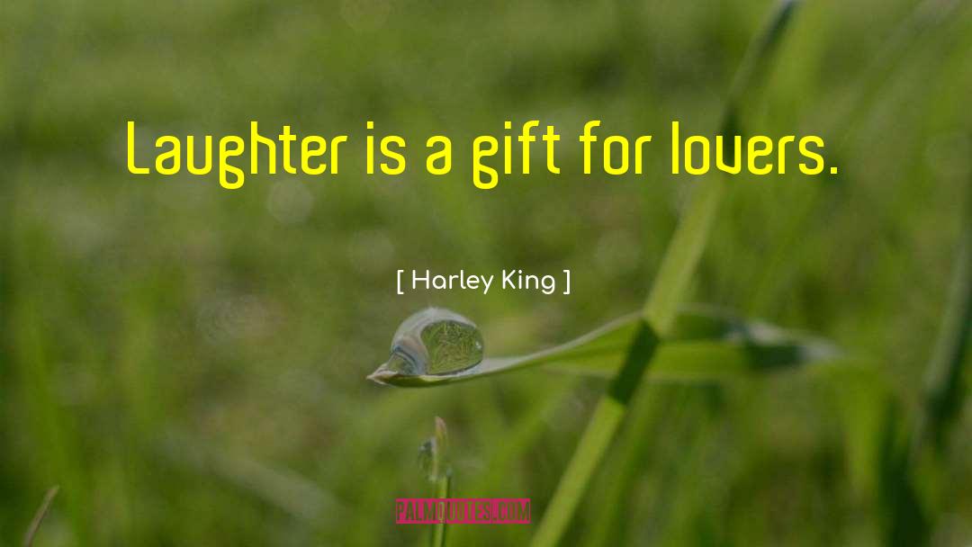 Fake Laughter quotes by Harley King