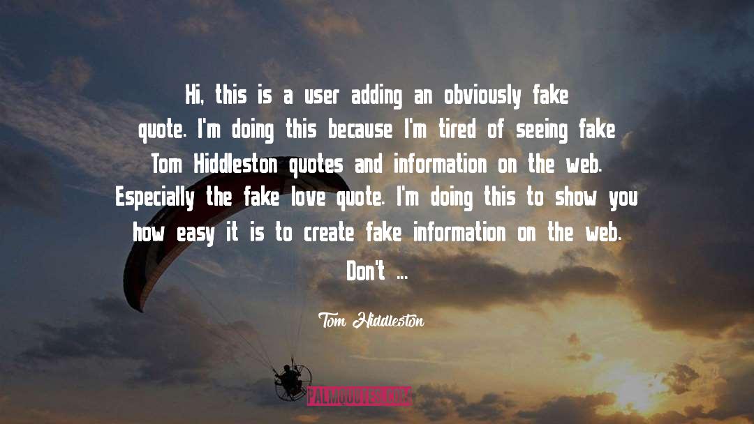 Fake Love quotes by Tom Hiddleston