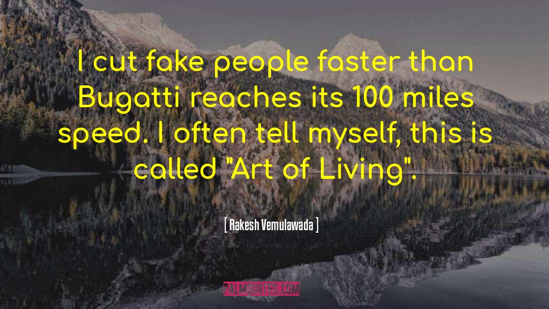 Fake People quotes by Rakesh Vemulawada