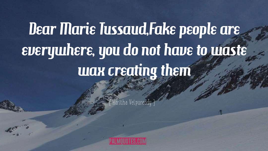 Fake People quotes by Haritha Velpureddy