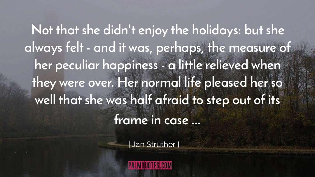 Faking Happiness quotes by Jan Struther