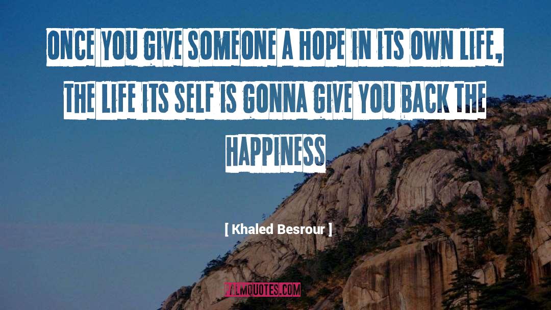 Faking Happiness quotes by Khaled Besrour