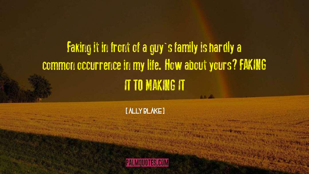 Faking It quotes by Ally Blake