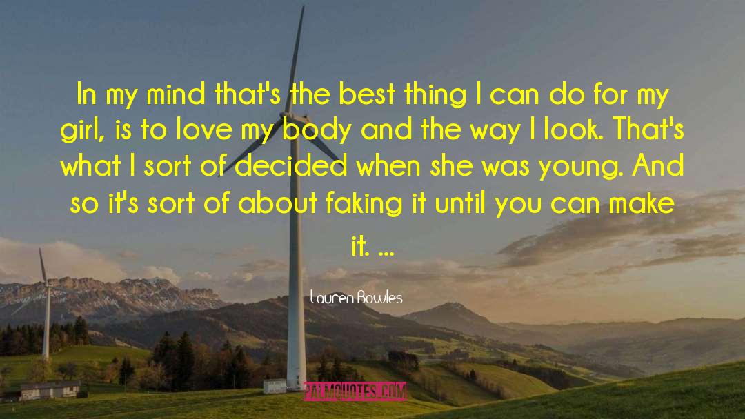 Faking It quotes by Lauren Bowles