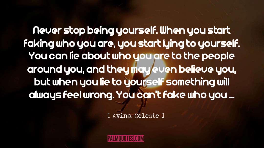 Faking quotes by Avina Celeste