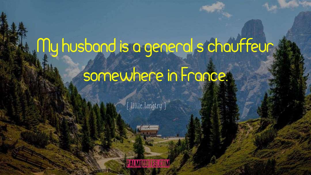 Falaise France quotes by Lillie Langtry