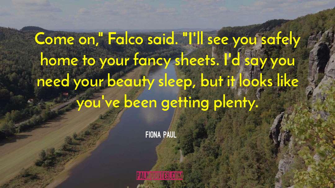 Falco quotes by Fiona Paul