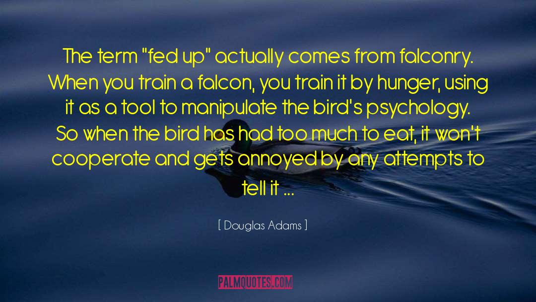Falconry quotes by Douglas Adams