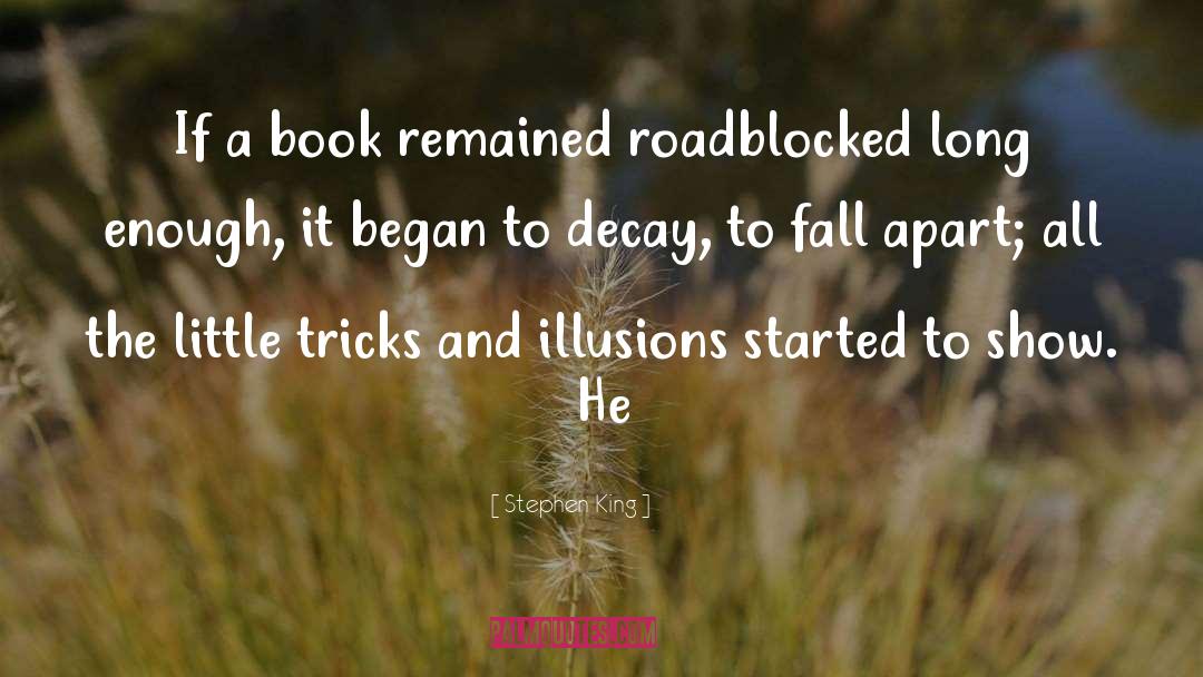 Fall Apart quotes by Stephen King