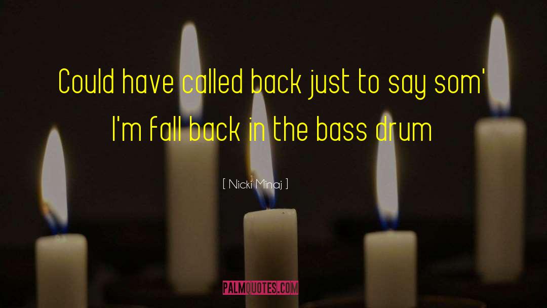 Fall Back quotes by Nicki Minaj