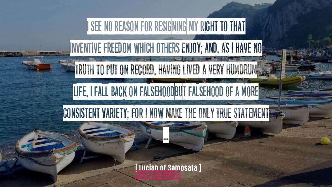 Fall Back quotes by Lucian Of Samosata