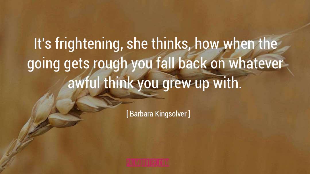 Fall Back quotes by Barbara Kingsolver