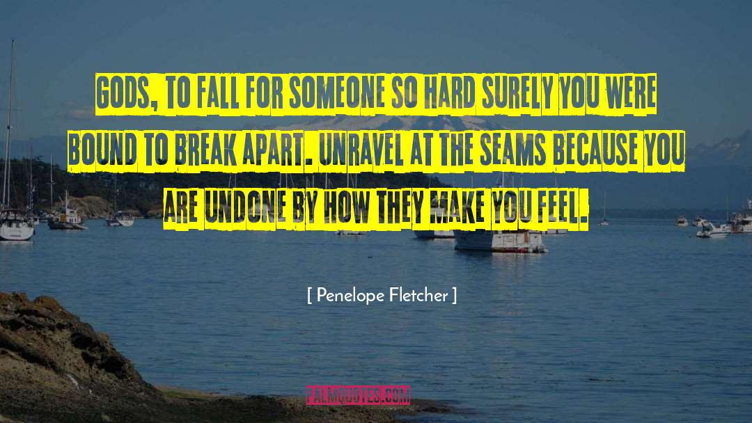 Fall For Someone quotes by Penelope Fletcher