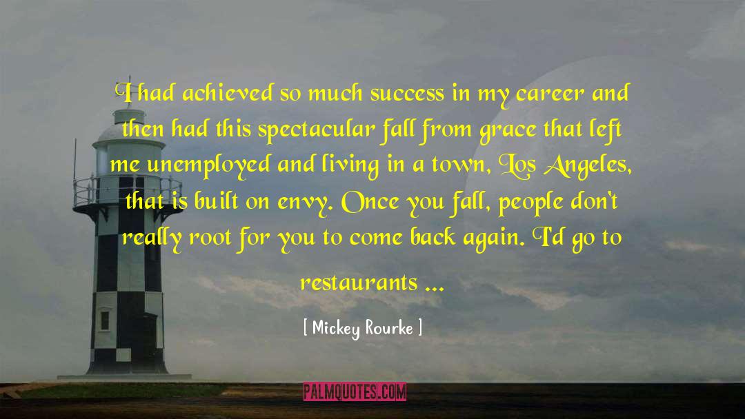 Fall From Grace quotes by Mickey Rourke