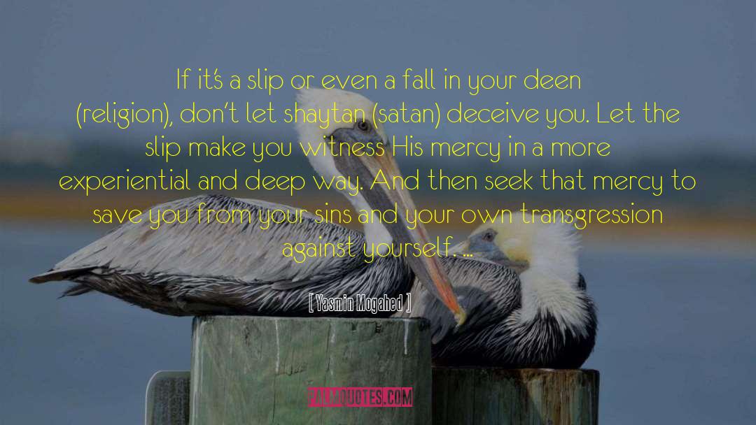 Fall From Sky quotes by Yasmin Mogahed