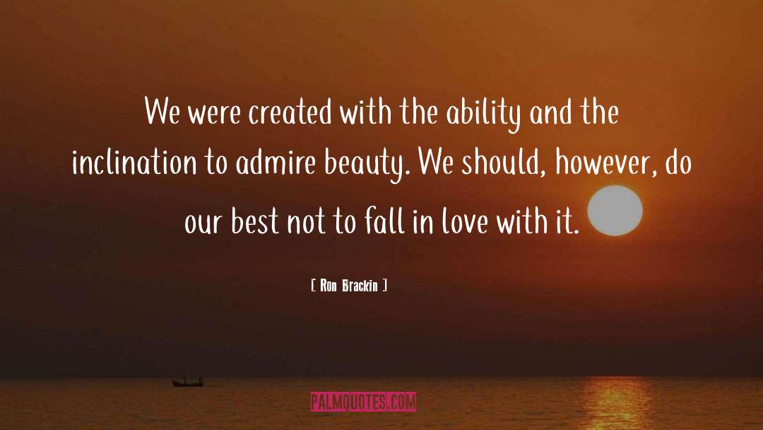 Fall In Love quotes by Ron Brackin