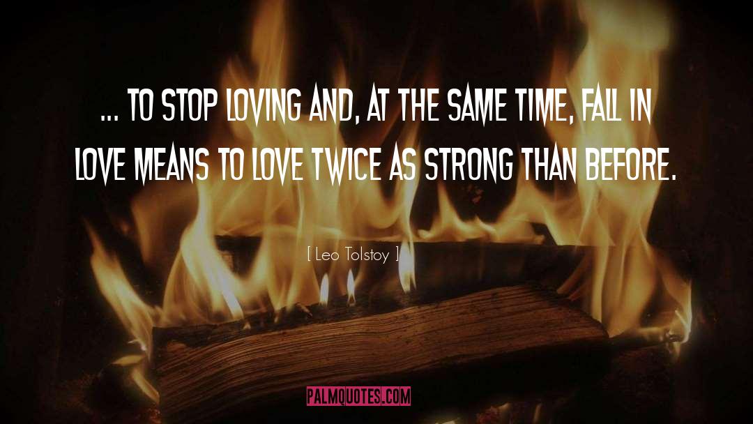Fall In Love quotes by Leo Tolstoy