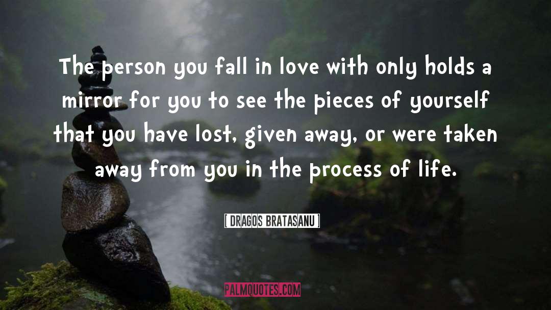 Fall In Love quotes by Dragos Bratasanu