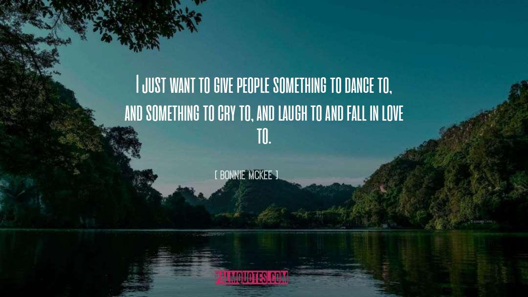 Fall In Love quotes by Bonnie McKee