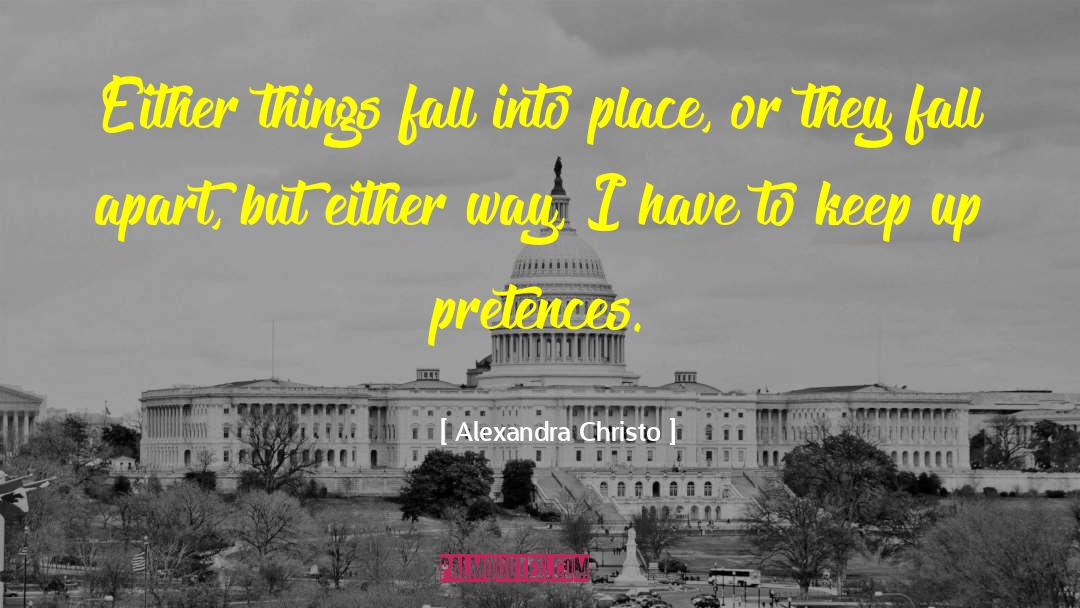 Fall Into Place quotes by Alexandra Christo