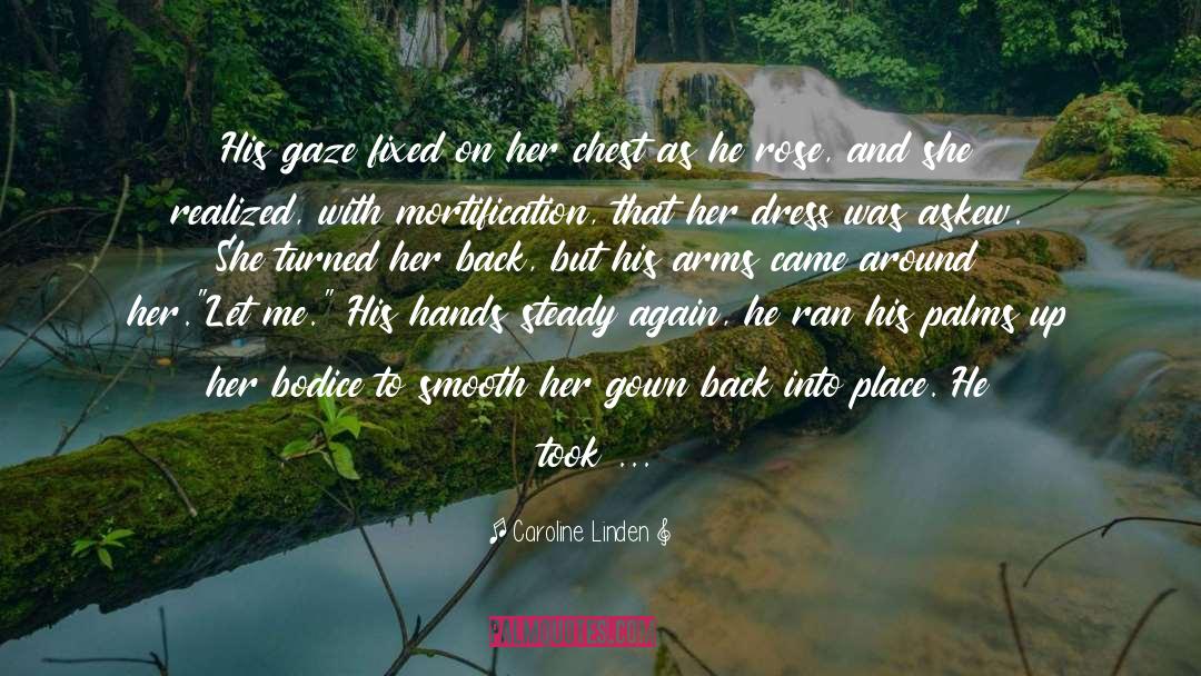 Fall Like A Rose Petal quotes by Caroline Linden