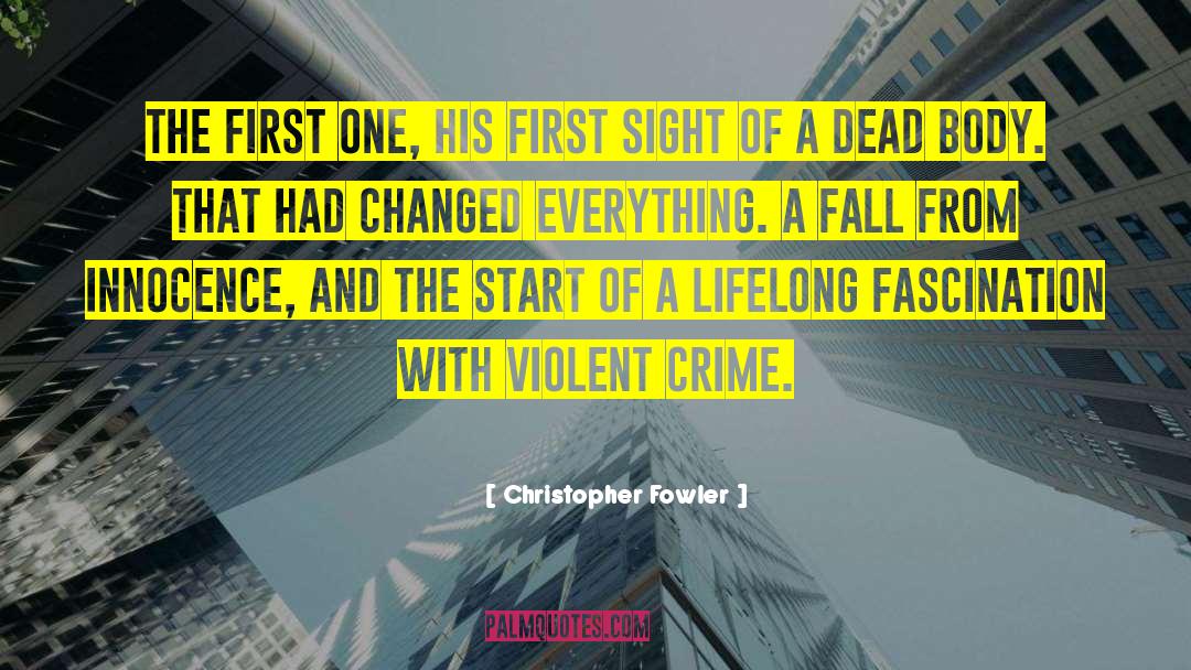 Fall Of The Gods quotes by Christopher Fowler