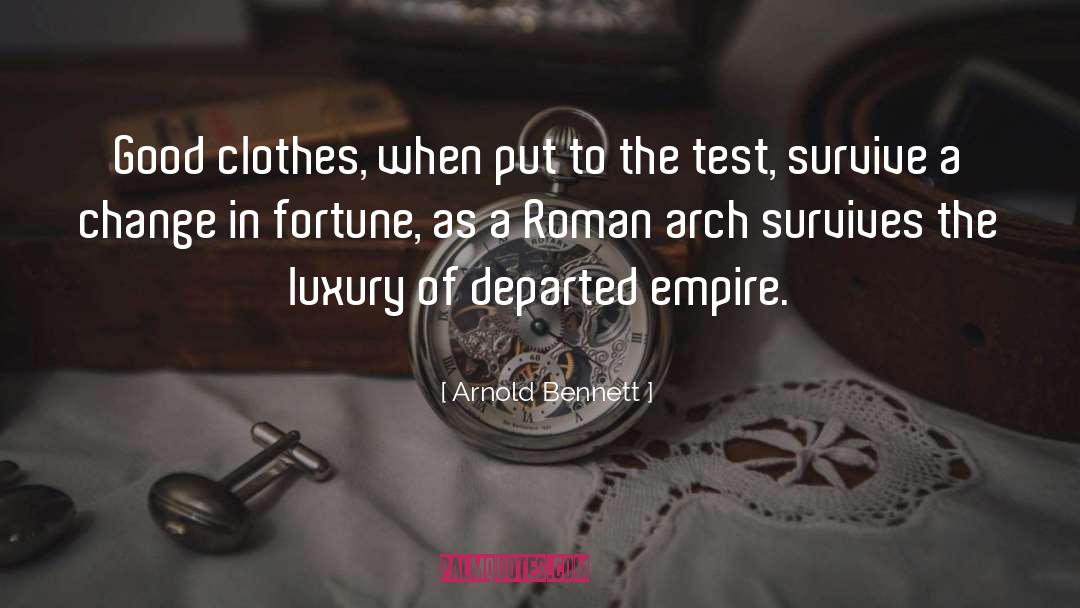 Fall Of The Roman Empire quotes by Arnold Bennett