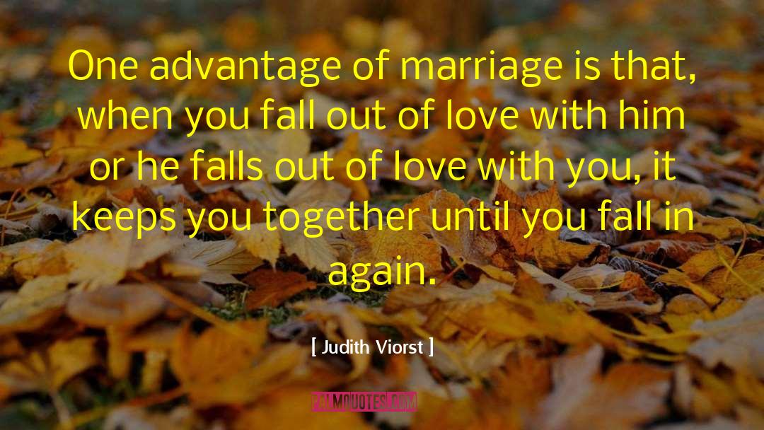 Fall Out Of Love quotes by Judith Viorst