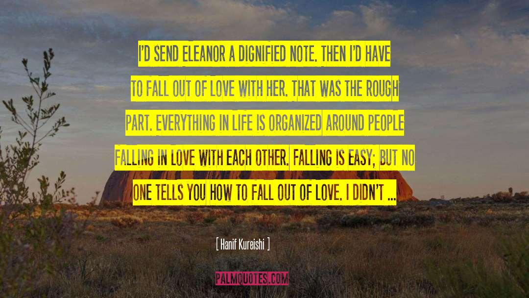 Fall Out Of Love quotes by Hanif Kureishi