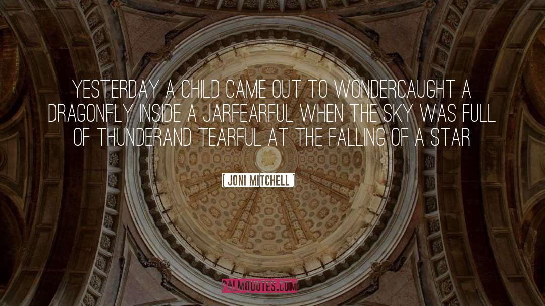 Fall Out Of Love quotes by Joni Mitchell