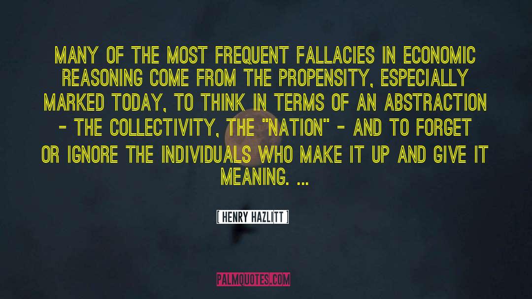 Fallacies quotes by Henry Hazlitt