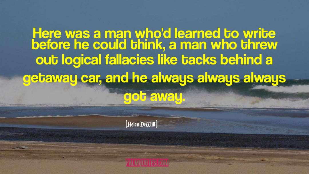 Fallacies quotes by Helen DeWitt