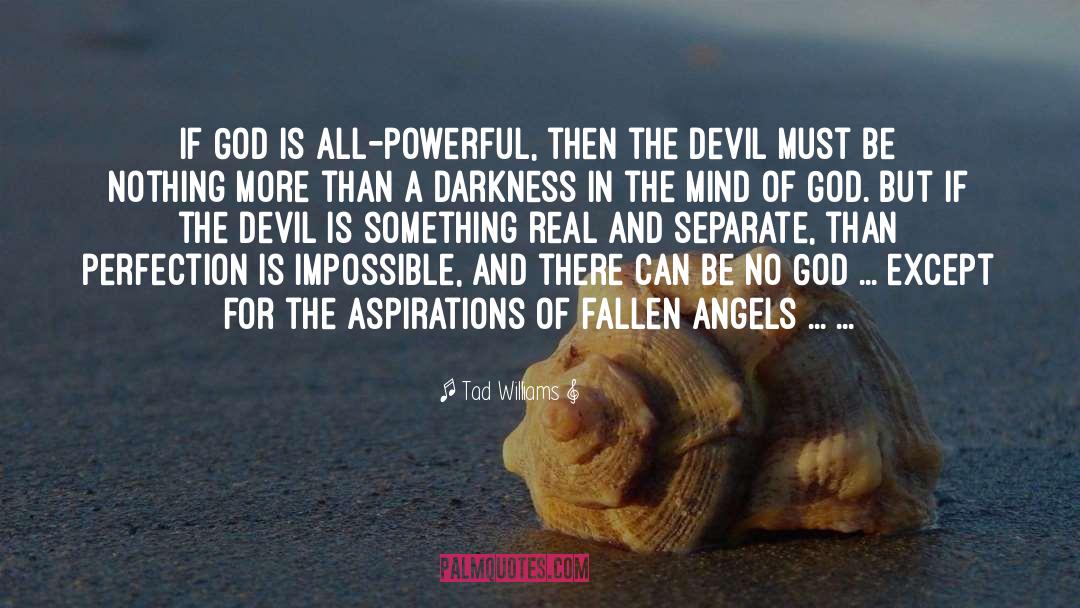 Fallen Angels quotes by Tad Williams
