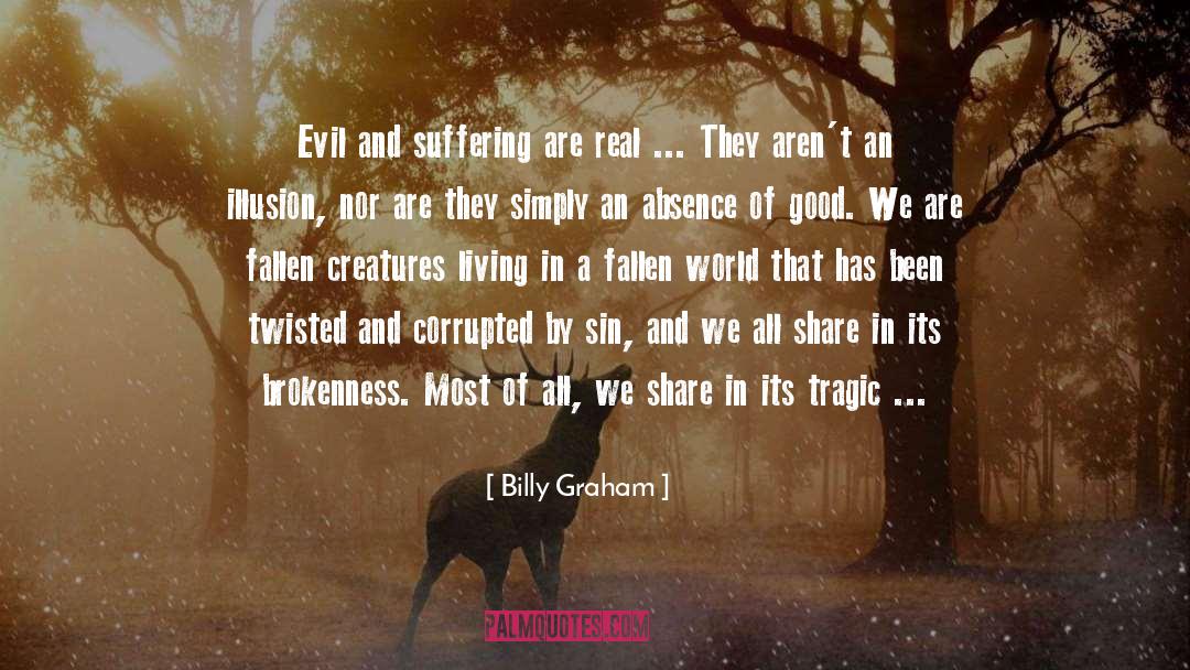 Fallen Creatures quotes by Billy Graham