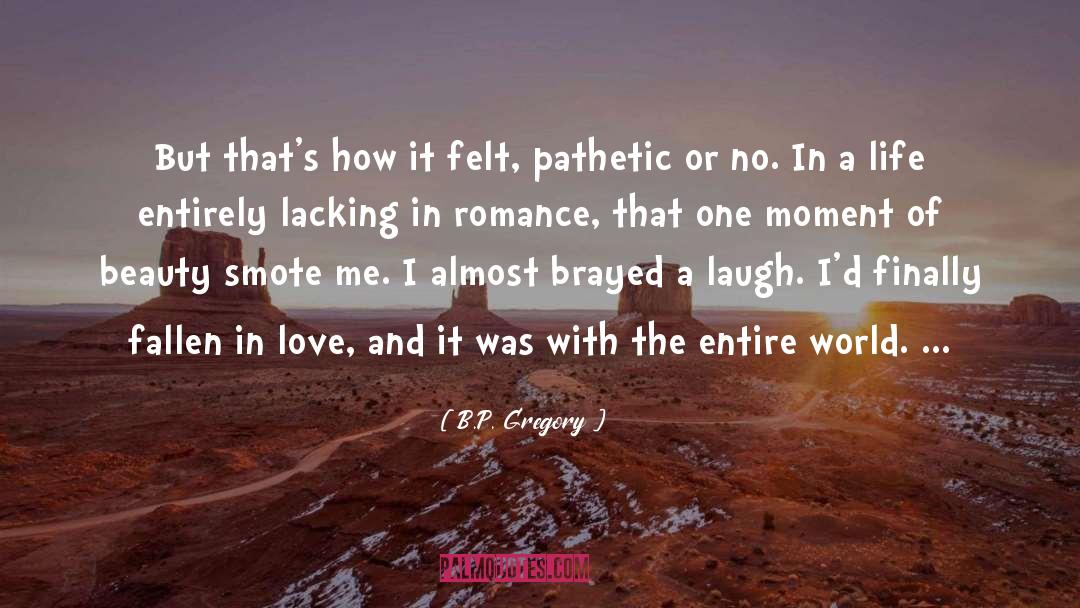 Fallen In Love quotes by B.P. Gregory