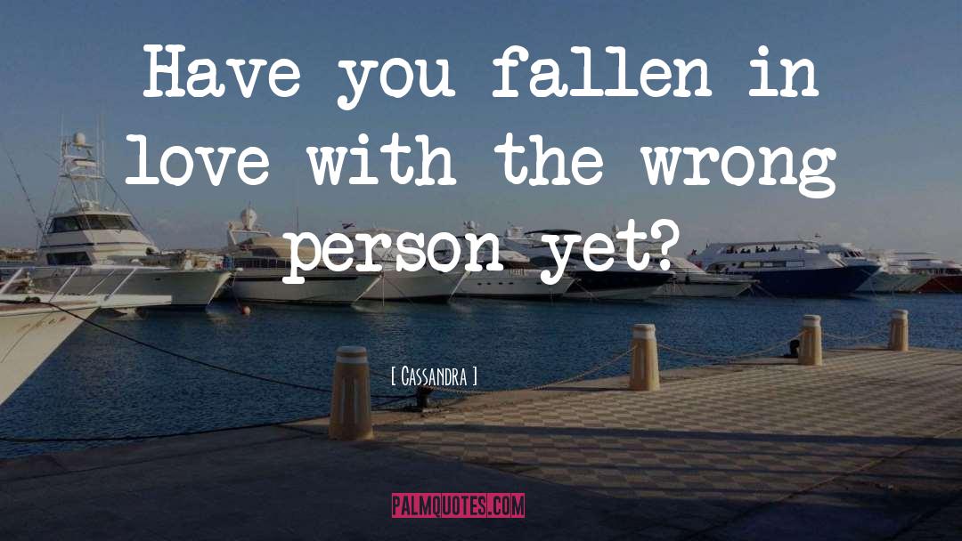 Fallen In Love quotes by Cassandra
