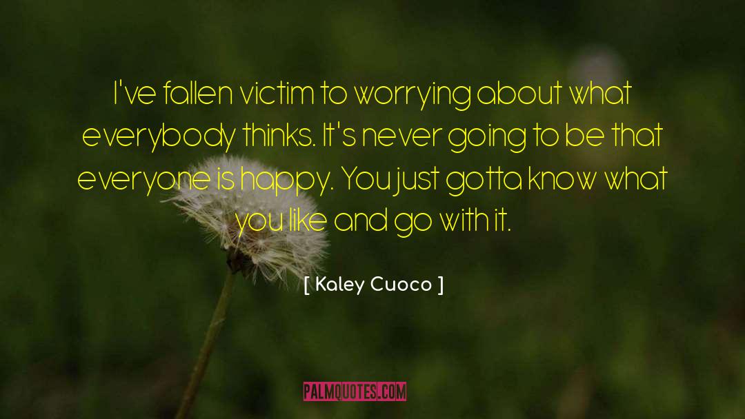 Fallen Legion quotes by Kaley Cuoco