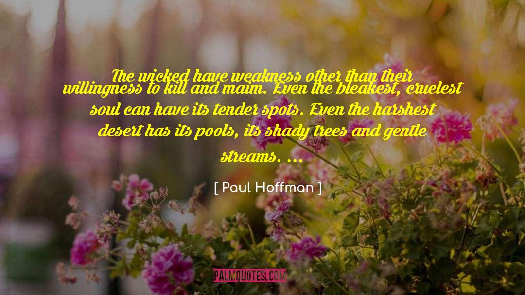 Fallen Trees quotes by Paul Hoffman