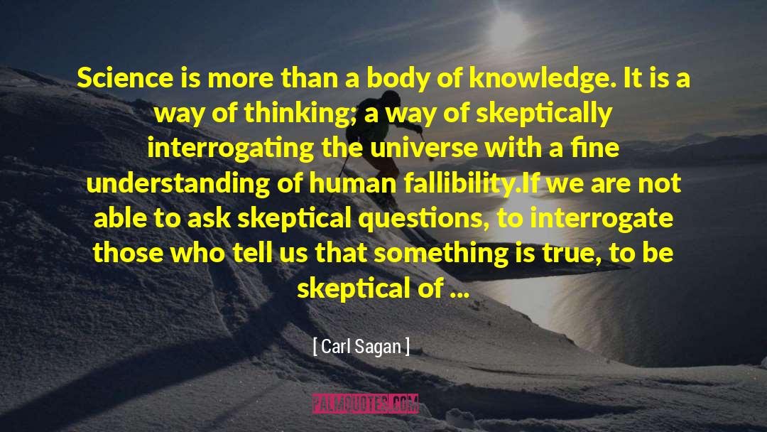 Fallibility quotes by Carl Sagan
