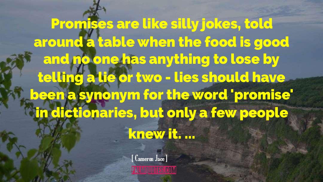 Fallibility Synonym quotes by Cameron Jace