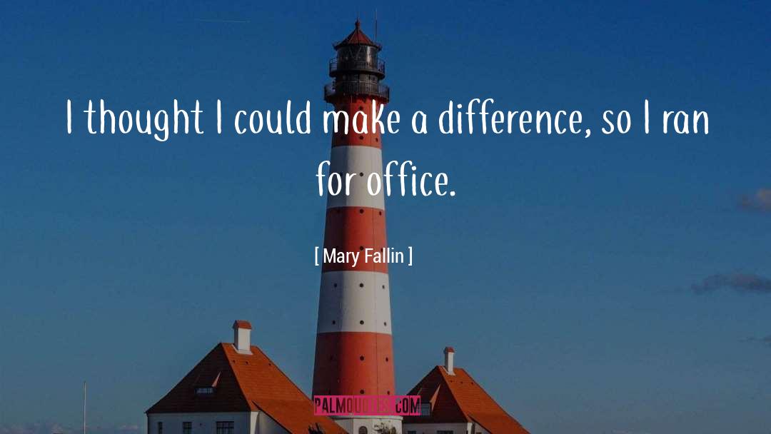 Fallin Under quotes by Mary Fallin