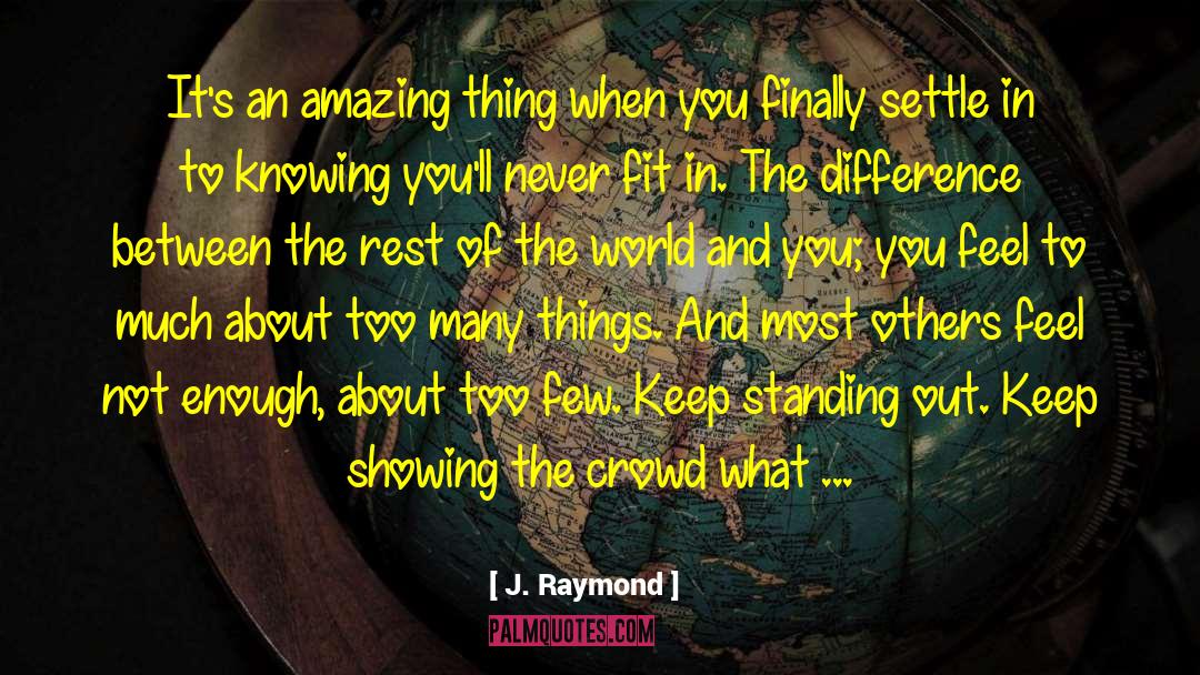 Falling And Flying quotes by J. Raymond