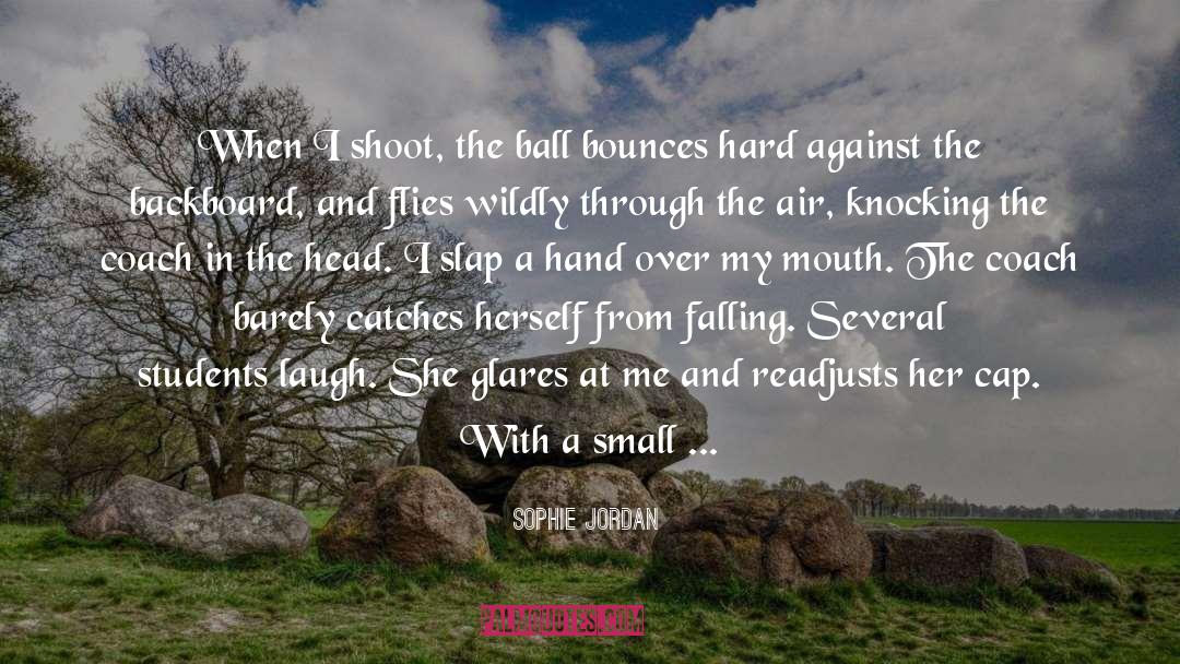 Falling Flowers quotes by Sophie Jordan