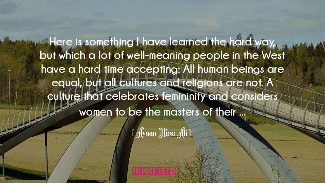 Falling For People Not Genders quotes by Ayaan Hirsi Ali