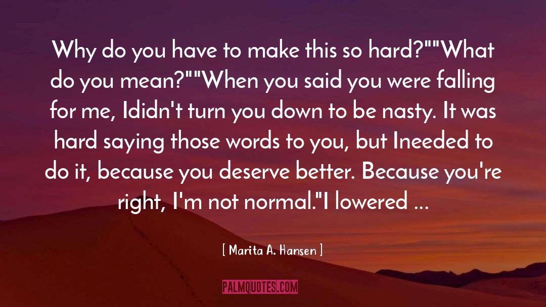 Falling For quotes by Marita A. Hansen