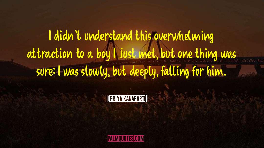 Falling For quotes by Priya Kanaparti