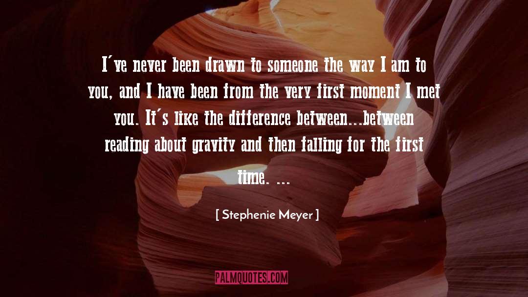 Falling For quotes by Stephenie Meyer