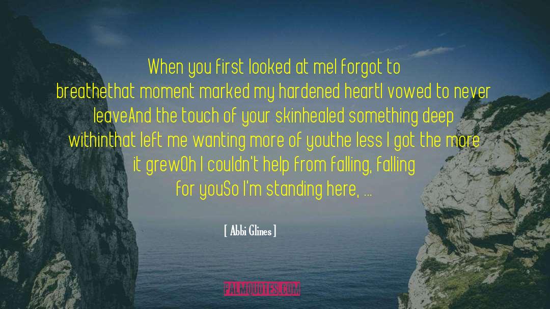 Falling For You quotes by Abbi Glines